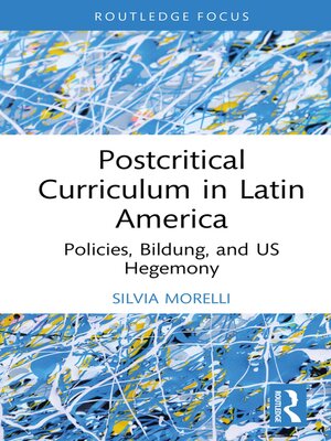 cover image of Postcritical Theory and Curriculum in Latin America